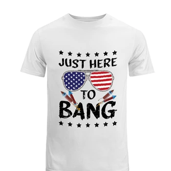 4th Of July Tee, 4th Of July Gift T-shirt, Independence Day shirt,  Funny 4th Of July I'm Just Here To Bang Usa Flag Sunglasses Men's Fashion Cotton Crew T-Shirt