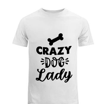 Crazy Dog Lady Design Ladies Black Men's Fashion Cotton Crew T-Shirt