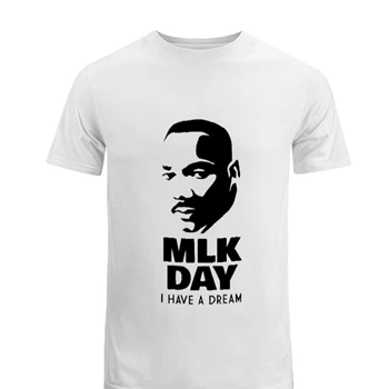 MLK Day Tee, Martin Luther King JR. Day T-shirt,  I have a dream Men's Fashion Cotton Crew T-Shirt
