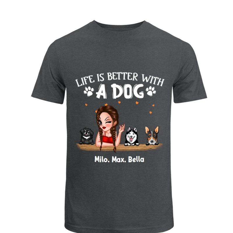 Personalized Life is better with a dog design, Customized Dogs Design- - Men's Fashion Cotton Crew T-Shirt