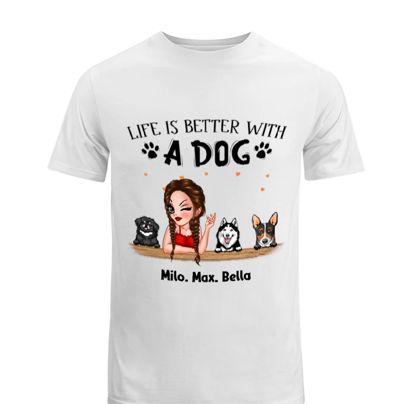 Personalized Life is better with a dog design, Customized Dogs Design-White - Men's Fashion Cotton Crew T-Shirt