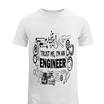 Engineer Science Humor Tee,  Stylish Design Shirts Nerd Slogen Men's Fashion Cotton Crew T-Shirt