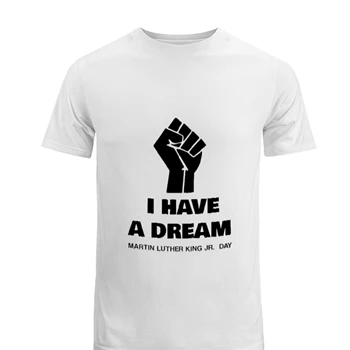 Martin Luther King JR. Day Tee,  T-shirt,  I have a dream Men's Fashion Cotton Crew T-Shirt
