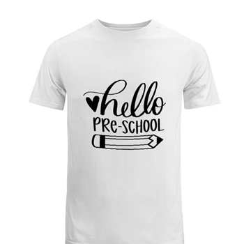 Hello Pre Tee, school T-shirt, First Day Of School shirt, Back To School tshirt, Back To School Tee, Pre T-shirt, school shirt, 1st Day Of School tshirt,  Teacher Men's Fashion Cotton Crew T-Shirt