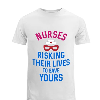 Instant Message Tee, Risking Their Lives Nurses Clipart T-shirt,  Nursing Design Men's Fashion Cotton Crew T-Shirt