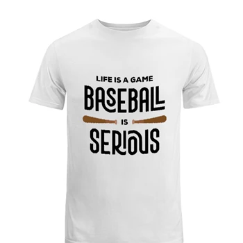 Life Is A Game Baseball Is Serious Tee, Baseball Player Design T-shirt, Baseball Coach Gift shirt,  Funny Baseball Design Men's Fashion Cotton Crew T-Shirt