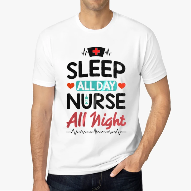 Nurse Clipart, Nursing RN Medical Worker Graphic, Sleep all day Nurse All night-White - Men's Fashion Cotton Crew T-Shirt
