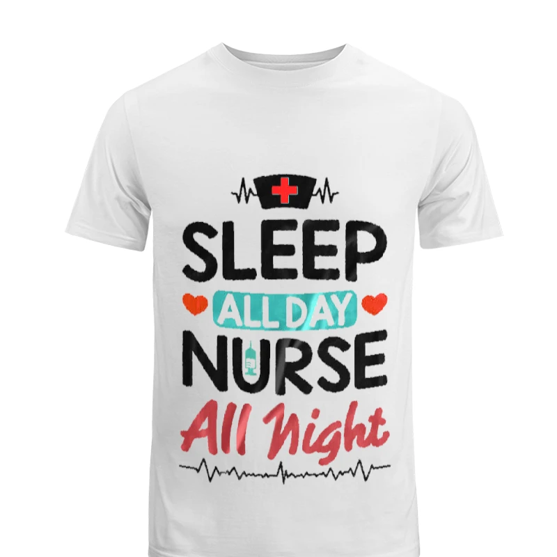 Nurse Clipart, Nursing RN Medical Worker Graphic, Sleep all day Nurse All night-White - Men's Fashion Cotton Crew T-Shirt