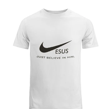 Jesus Tee, Just Believe In Him T-shirt, Christian shirt, Christian gift tshirt, pastor Tee, baptism present T-shirt,  funny humor Men's Fashion Cotton Crew T-Shirt