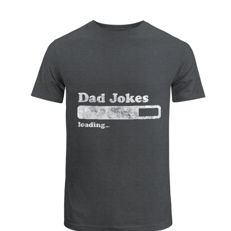Dad Jokes Loading Clipart,Funny Fathers Day Papa Novelty Graphic,Dad Jokes Loading Design- - Men's Fashion Cotton Crew T-Shirt
