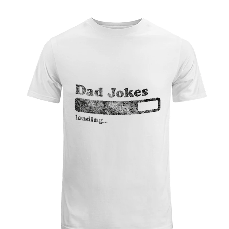 Dad Jokes Loading Clipart,Funny Fathers Day Papa Novelty Graphic,Dad Jokes Loading Design-White - Men's Fashion Cotton Crew T-Shirt