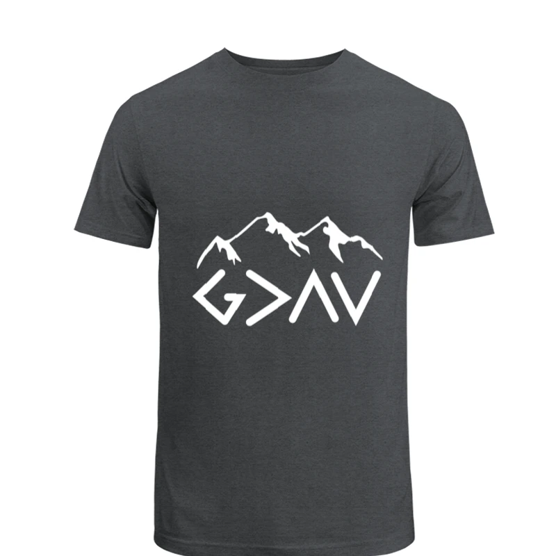 God Is Greater, Christian, God For Women, God For Men, God Is Greater Than The Highs And Lows- - Men's Fashion Cotton Crew T-Shirt