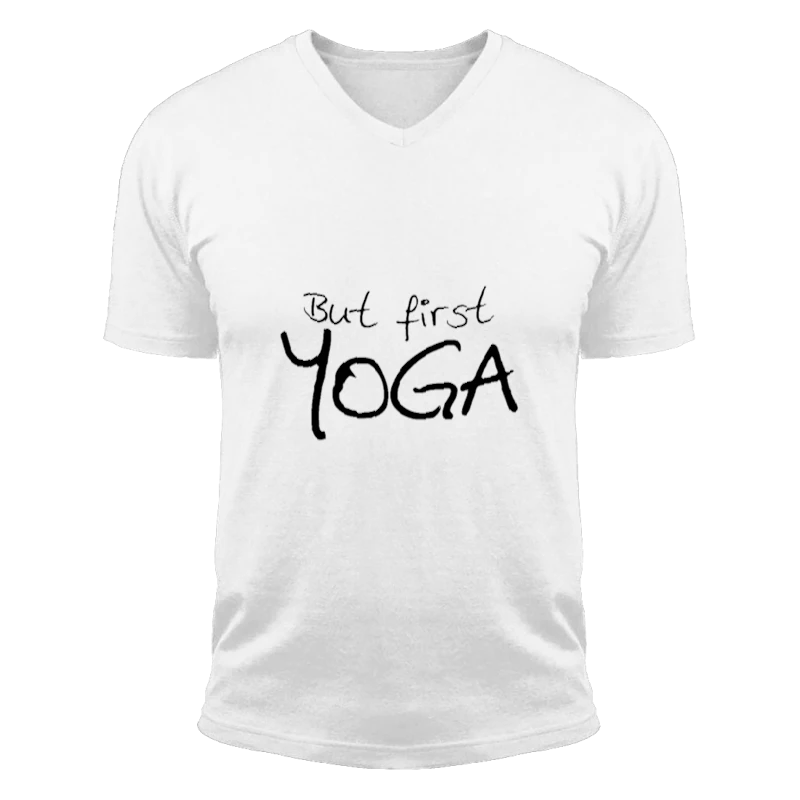 but first yoga yoga, yoga, yoga, Yoga Top meditation, Yoga Namaste, yoga gifts gifts for yoga yoga clothing-White - Unisex Fashion Short Sleeve V-Neck T-Shirt