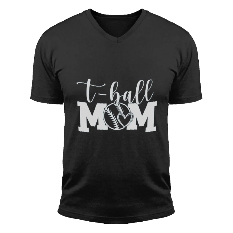 T-Ball mom , T-Ball Design, TBall design From Heart, baseball Lovely graphic- - Unisex Fashion Short Sleeve V-Neck T-Shirt