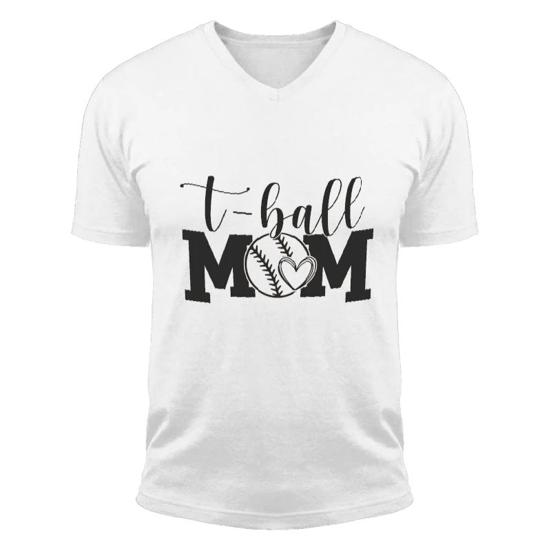 T-Ball mom , T-Ball Design, TBall design From Heart, baseball Lovely graphic-White - Unisex Fashion Short Sleeve V-Neck T-Shirt