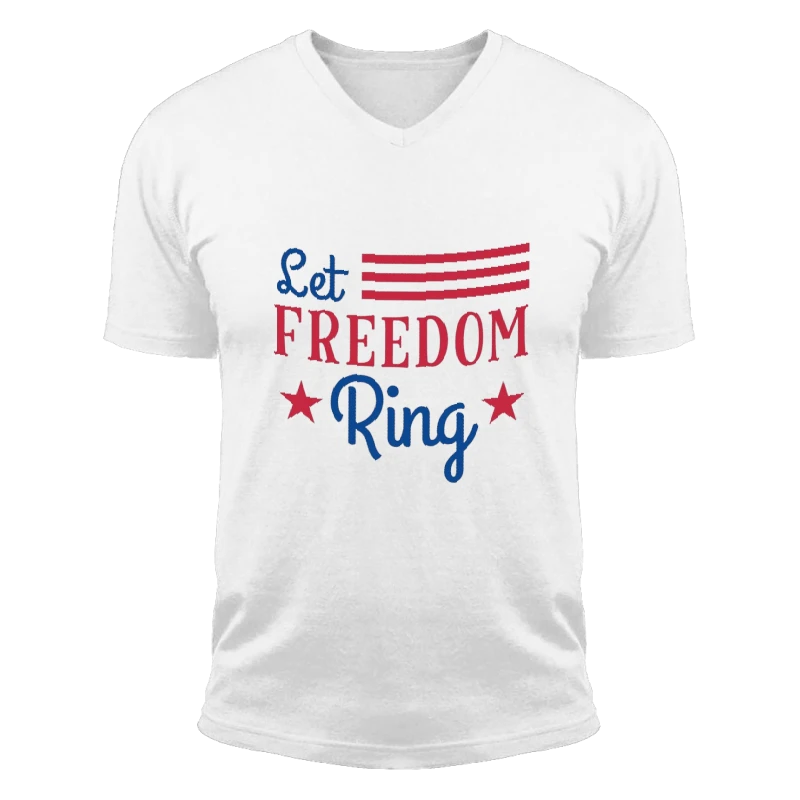 Let Freedom Ring, 4th Of July, Independence Day, Fourth Of July, American Flag, America Freedom-White - Unisex Fashion Short Sleeve V-Neck T-Shirt