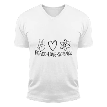 Peace love science design Tee, teacher clipart T-shirt,  science clipart Unisex Fashion Short Sleeve V-Neck T-Shirt