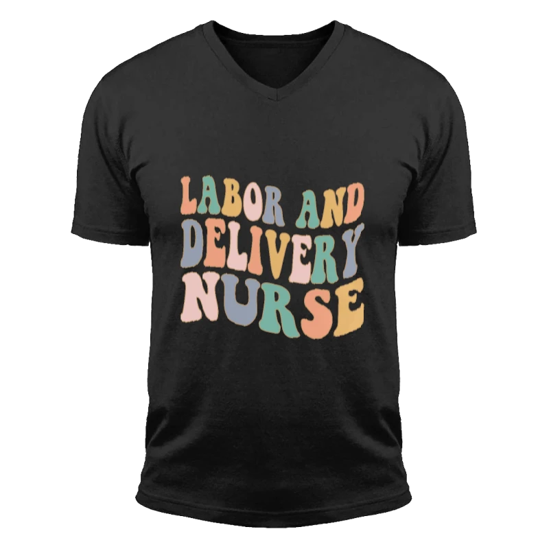 Labor and Delivery Nurse Design, Delivery Nurse Clipart, L&D Nurse Gift, Baby Nurse, Nursing Design, Nursing School Gift- - Unisex Fashion Short Sleeve V-Neck T-Shirt