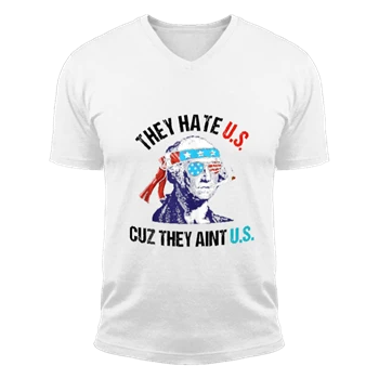4th Of July Design Tee, Independence Day Clipart T-shirt, 4th Of July Gift Shirt,  They Hate Us Cuz They Ain't Us Funny 4th Of July Party Design Unisex Fashion Short Sleeve V-Neck T-Shirt