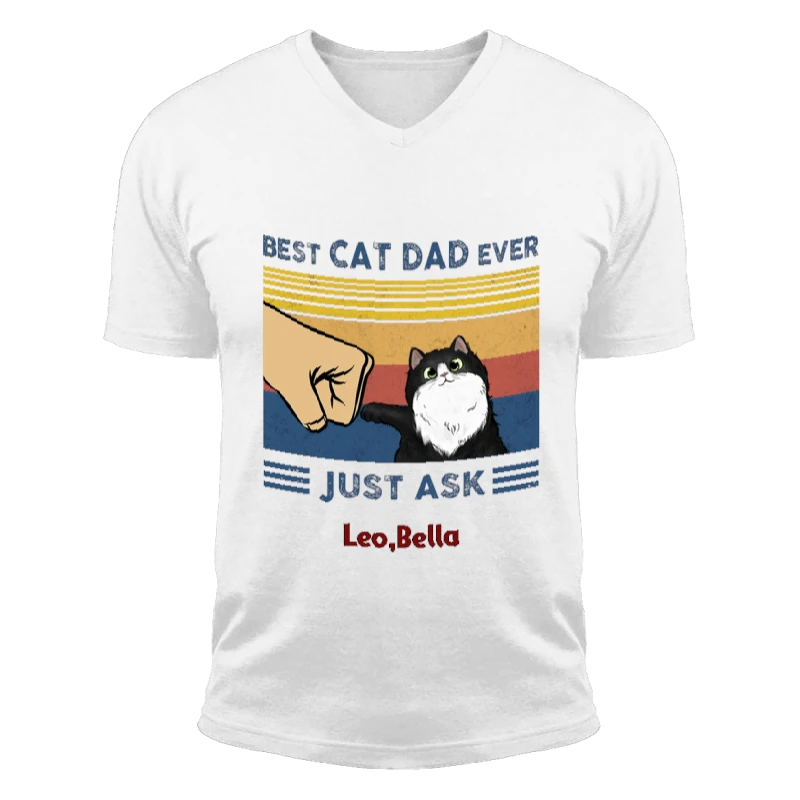 Customized Best Cat Dad Ever Design,Funny Pet Design Personalization-White - Unisex Fashion Short Sleeve V-Neck T-Shirt