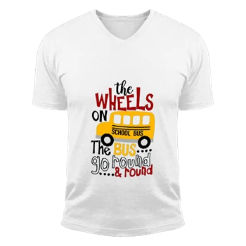 The WHEELS On The BUS Tee, go back to school T-shirt, School bus Shirt, school kids Tee, Cute kids T-shirt, School Shirt, First day of school Unisex Fashion Short Sleeve V-Neck T-Shirt