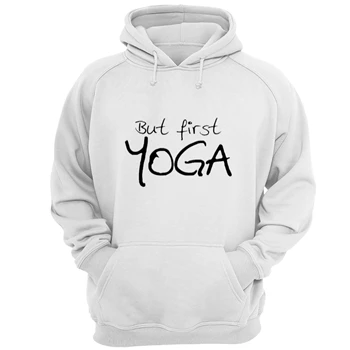 but first yoga yoga Tee, yoga T-shirt, yoga Shirt, Yoga Top meditation Tee, Yoga Namaste T-shirt,  yoga gifts gifts for yoga yoga clothing Unisex Heavy Blend Hooded Sweatshirt
