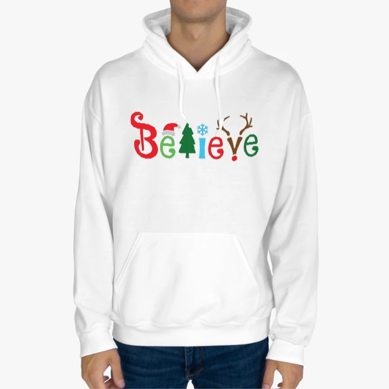 Believe Christmas, Christmas, Christmas Family,Believe,Christmas Gift, Holiday Gift.Christmas,Matching-White - Unisex Heavy Blend Hooded Sweatshirt