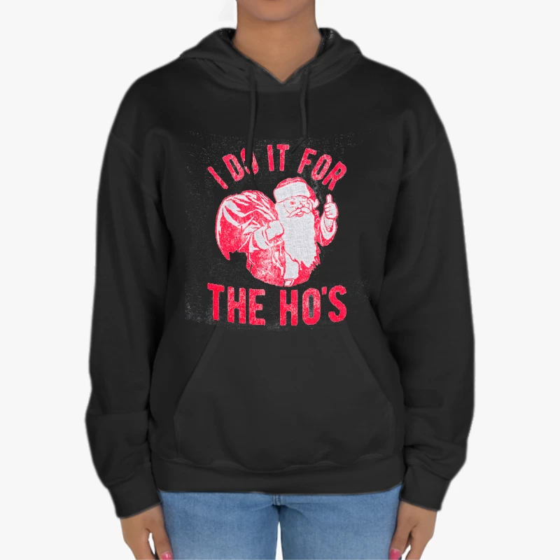 I do it for the ho, christmas clipart, christmas design-Black - Unisex Heavy Blend Hooded Sweatshirt