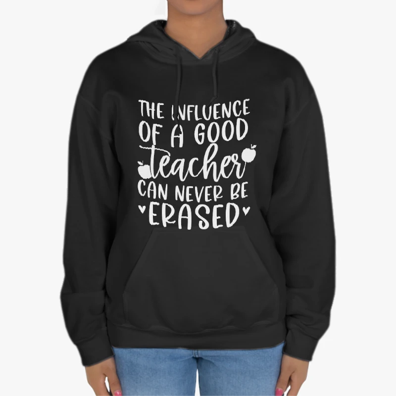 Influence Of A Good Teacher, Teacher, Teacher Definition, Teacher, Teacher Gift, Back to School, Teacher Appreciation-Black - Unisex Heavy Blend Hooded Sweatshirt