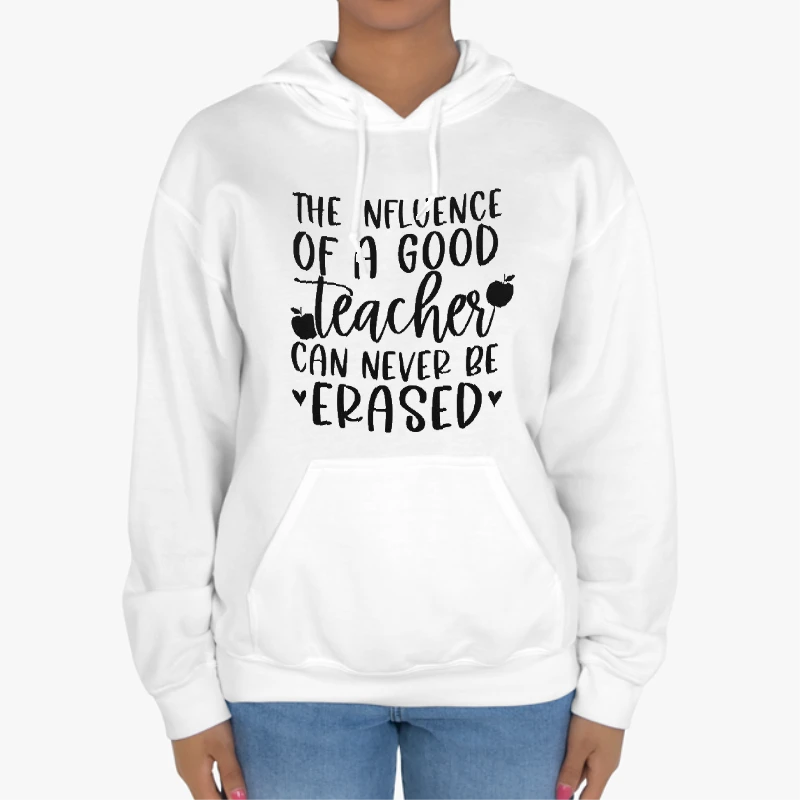 Influence Of A Good Teacher, Teacher, Teacher Definition, Teacher, Teacher Gift, Back to School, Teacher Appreciation-White - Unisex Heavy Blend Hooded Sweatshirt