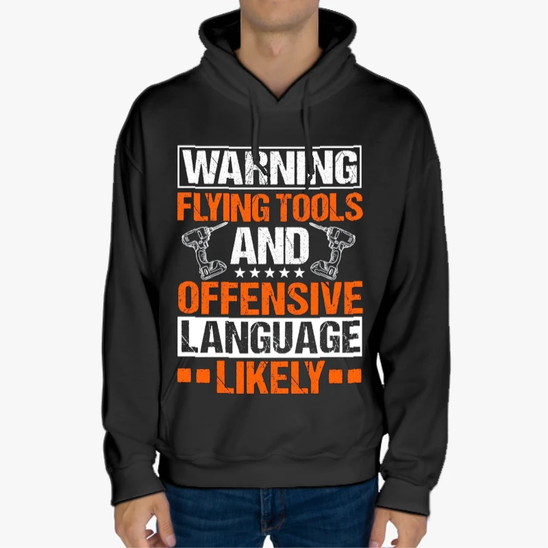 Warning Flying Tools And Offensive Language Likely clipart,Roof Mechanic Design, Roofing Carpenter Gift, Construction, Roofing Tools Graphic-Black - Unisex Heavy Blend Hooded Sweatshirt
