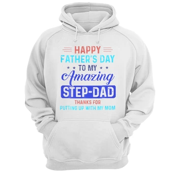 Happy Father's Day Step Dad Tee, Step Father Design T-shirt,  Father day gift Unisex Heavy Blend Hooded Sweatshirt