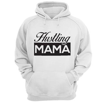 HUSTLING MAMA Mother's Day gif Tee, mom life motherhood T-shirt,  wife design gift Unisex Heavy Blend Hooded Sweatshirt