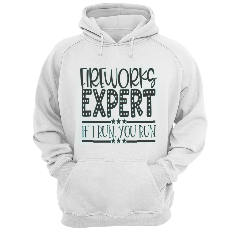 Fireworks Expert If I Run You Run, Happy 4th Of July, Freedom, Independence Day, 4th of July Gift, Patriotic- - Unisex Heavy Blend Hooded Sweatshirt