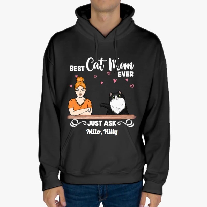 Customized Bet Cat Mom Ever, Personalized Best Cat Mom Design-Black - Unisex Heavy Blend Hooded Sweatshirt