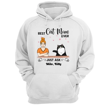Customized Bet Cat Mom Ever Tee,  Personalized Best Cat Mom Design Unisex Heavy Blend Hooded Sweatshirt