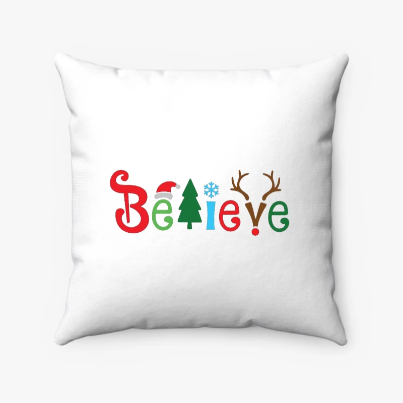 Believe Christmas, Christmas, Christmas Family,Believe,Christmas Gift, Holiday Gift.Christmas,Matching- - Spun Polyester Square Pillow