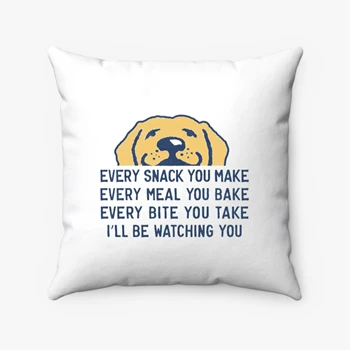 I'll Be Watching You Dog Spun Polyester Square Pillow
