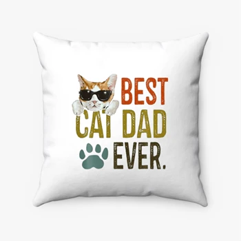 Best Cat Dad Ever Pollow,  Funny Retro Cat Lover Fathers Day. Restro cat father day graphic Spun Polyester Square Pillow