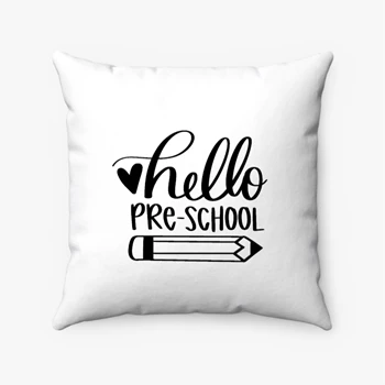 Hello Pre Pollow, school Pillows, First Day Of School Pollow, Back To School Pillows, Back To School Pollow, Pre Pillows, school Pollow, 1st Day Of School Pillows,  Teacher Spun Polyester Square Pillow