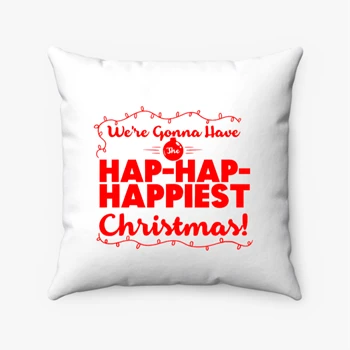 We are gonna have the happiest christmas Pollow, christmask clipart Pillows, happy christmas design Spun Polyester Square Pillow
