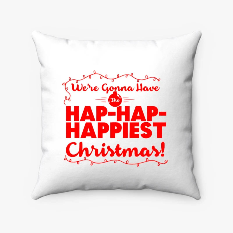 We are gonna have the happiest christmas, christmask clipart,happy christmas design- - Spun Polyester Square Pillow