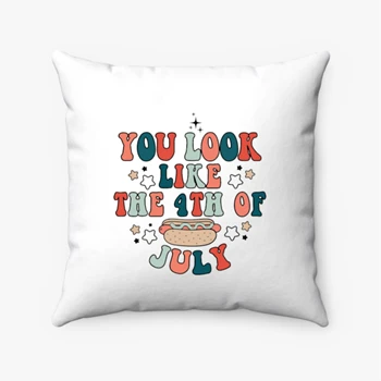 You Look Like the 4th of July Clipart Pollow, Funny Fourth of July Graphic Pillows, 4th July Hot Dog Pollow,  Independence Day Design Spun Polyester Square Pillow