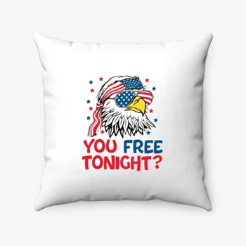 You Free Tonight Pollow, 4th Of July Design Pillows, USA Flag Clipart Pollow, USA Proud Graphic Pillows, Happy 4th July Pollow, Freedom Design Pillows,  Independence Day Design Spun Polyester Square Pillow