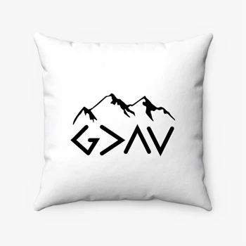 God Is Greater Pollow, Christian Pillows, God For Women Pollow, God For Men Pillows,  God Is Greater Than The Highs And Lows Spun Polyester Square Pillow