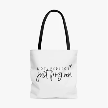 Not Perfect Just Forgiven, Jesus Clothing, Inspirational, Christian Apparel, Christian T, Religious Clothing Bags