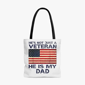 VETERAN He Is My DAD Bag,  American flag Veterans Day Gift AOP Tote Bag