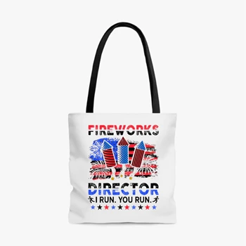 Fireworks Director I Run You Run Bag, Fireworks Director Tole Bag, 4th Of July Handbag, Independence Day Bag, Firecracker Tole Bag,  Patriotic AOP Tote Bag
