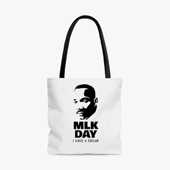 MLK Day Bag, Martin Luther King JR. Day Tole Bag,  I have a dream AOP Tote Bag