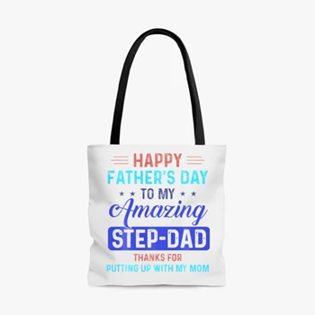 Happy Father's Day Step Dad, Step Father Design, Father day gift Bags